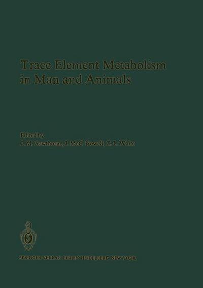 Trace Element Metabolism in Man and Animals