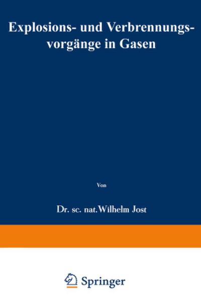 Explosions- und Verbrennungsvorgänge in Gasen