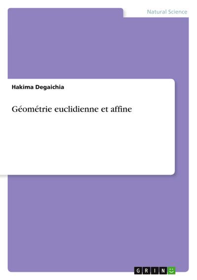 Géométrie euclidienne et affine