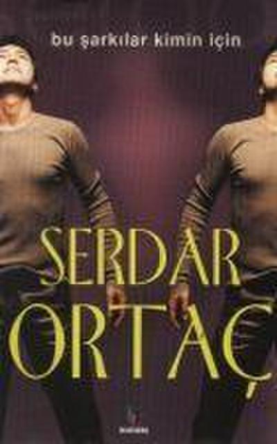 Bu Sarkilar Kimin Icin