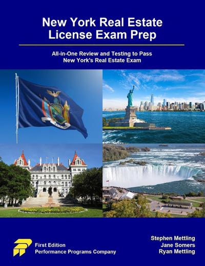 New York Real Estate License Exam Prep: All-in-One Review and Testing to Pass New York’s Real Estate Exam