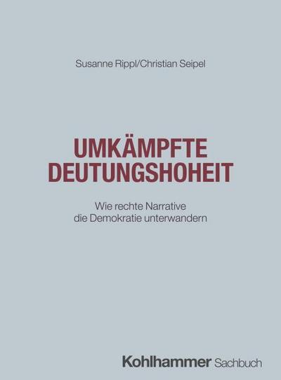 Umkämpfte Deutungshoheit