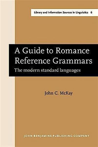 Guide to Romance Reference Grammars
