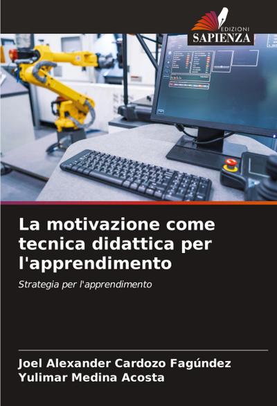 La motivazione come tecnica didattica per l’apprendimento