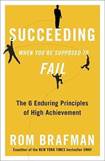 Succeeding When You’re Supposed to Fail