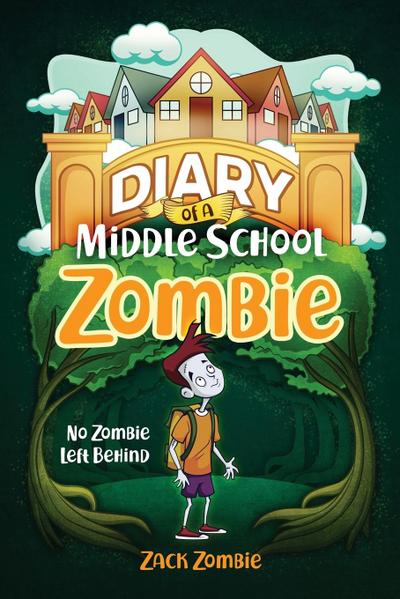 Diary of a Middle School Zombie