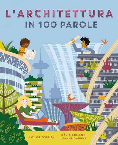 L’ architettura in 100 parole