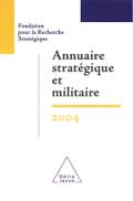 Annuaire strategique et militaire 2004