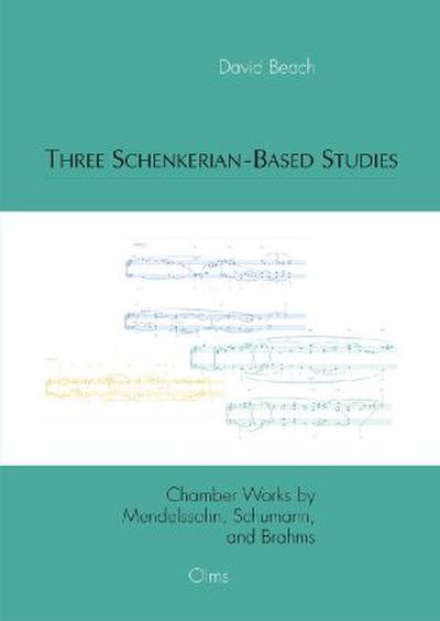 Three Schenkerian-Based Studies