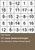 111 neue Zahlenschlangen - Fritz Fischer