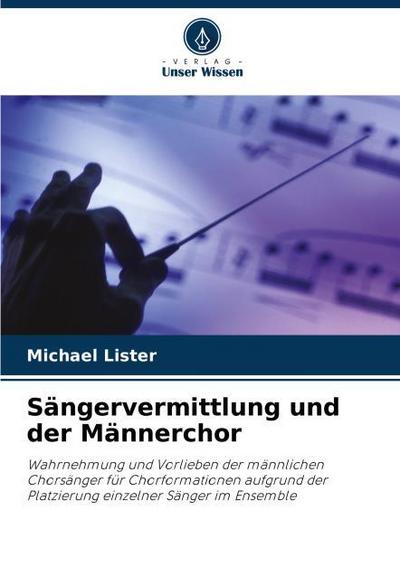 Sängervermittlung und der Männerchor