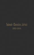 Technisch-Chemisches Jahrbuch 1883-1884