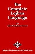 The Complete Lojban Language