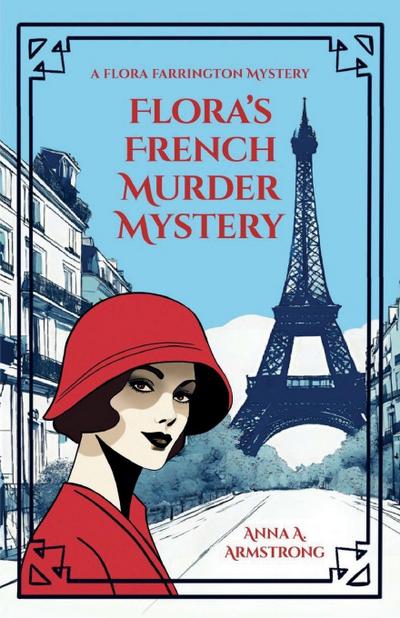 Flora’s French Murder Mystery