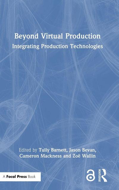 Beyond Virtual Production