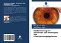 Verbesserung der Sicherheit und Intelligenz von Iriserkennungssystemen