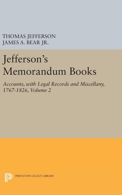 Jefferson’s Memorandum Books, Volume 2