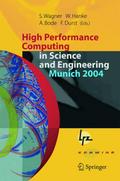 High Performance Computing in Science and Engineering, Munich 2004