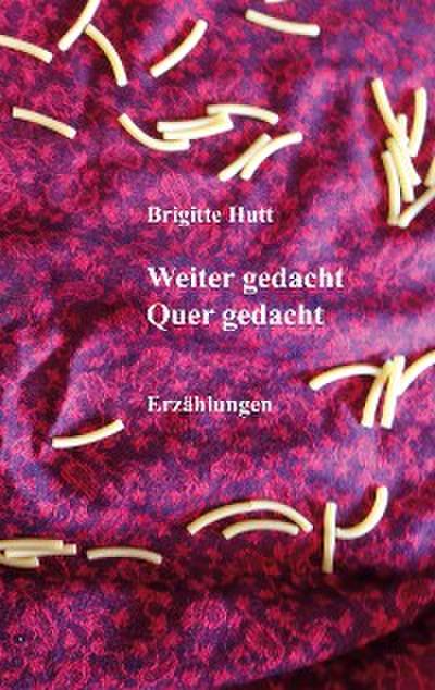 Weiter gedacht Quer gedacht