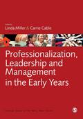 Professionalization, Leadership and Management in the Early Years