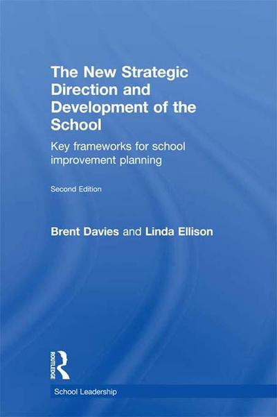 The New Strategic Direction and Development of the School