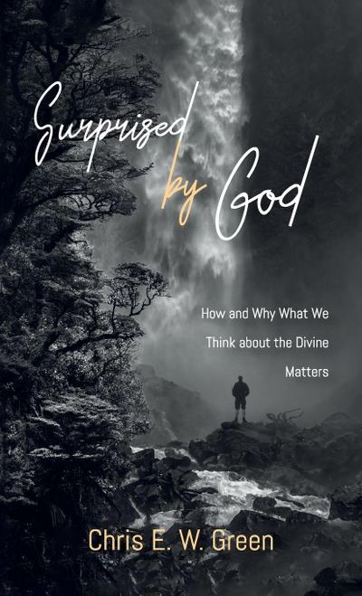 Surprised by God