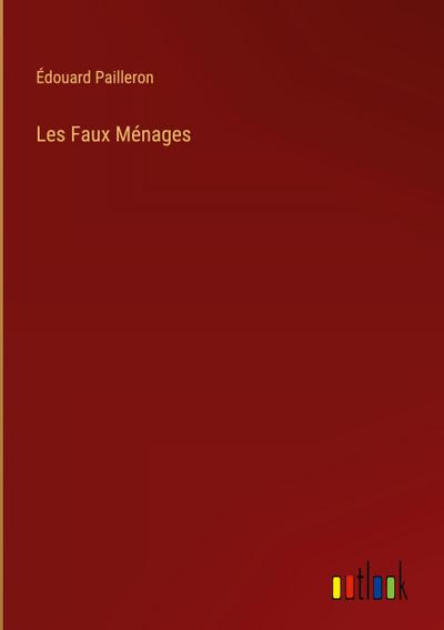 Les Faux Ménages