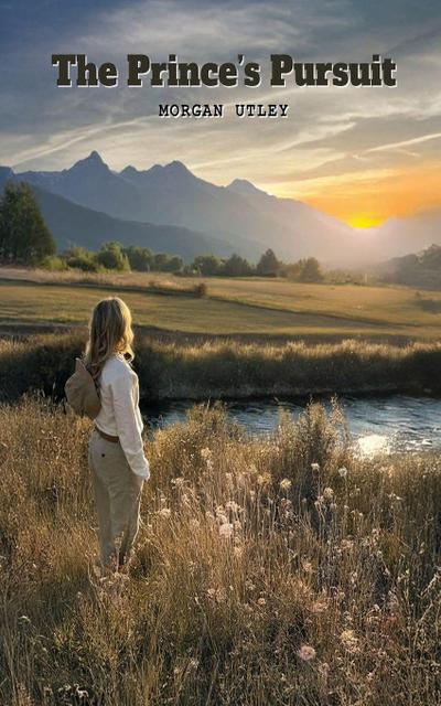 The Prince’s Pursuit