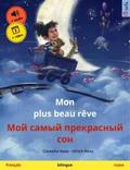 Mon plus beau rêve – Мой самый прекрасный сон (français – russe)