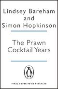The Prawn Cocktail Years