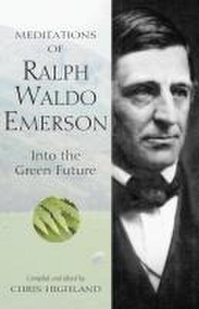 Meditations of Ralph Waldo Emerson