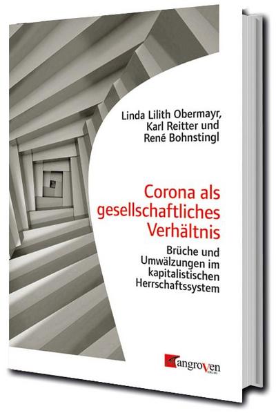 Corona als gesellschaftliches Verhältnis