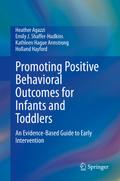 Promoting Positive Behavioral Outcomes for Infants and Toddlers