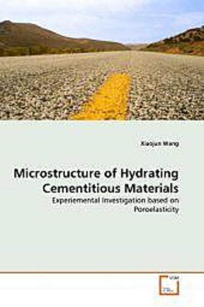 Microstructure of Hydrating Cementitious Materials