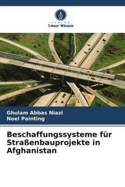Beschaffungssysteme für Straßenbauprojekte in Afghanistan