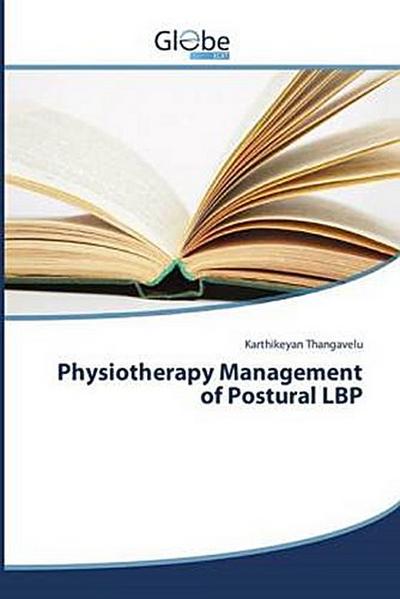 Physiotherapy Management of Postural LBP