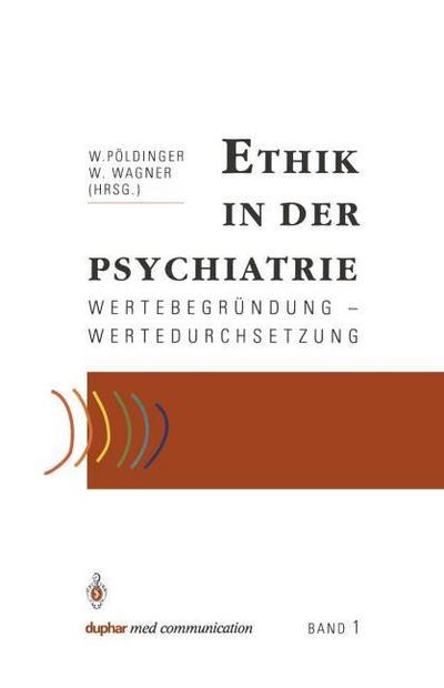 Ethik in der Psychiatrie