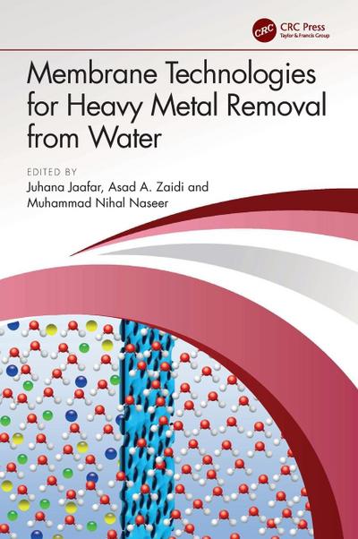Membrane Technologies for Heavy Metal Removal from Water