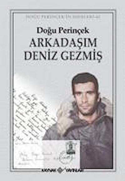 Arkadasim Deniz Gezmis