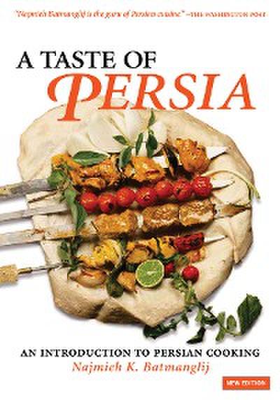 A Taste of Persia: An Introduction to Persian Cooking