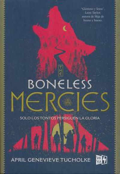 The Boneless Mercies