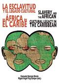 La esclavitud y el legado cultural de África