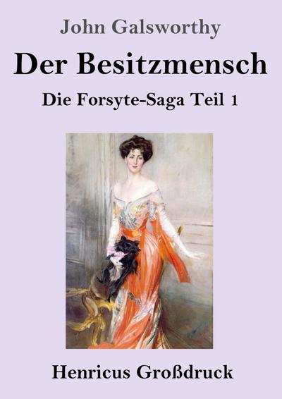 Der Besitzmensch (Großdruck)