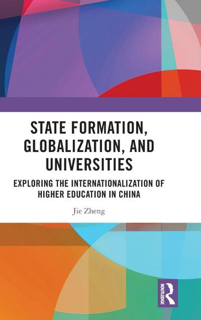 State Formation, Globalization, and Universities