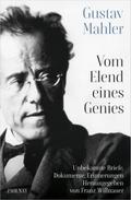 Gustav Mahler - Vom Elend eines Genies