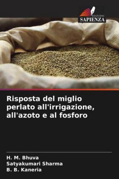 Risposta del miglio perlato all’irrigazione, all’azoto e al fosforo
