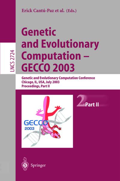 Genetic and Evolutionary Computation ¿ GECCO 2003