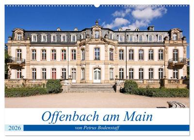 Offenbach am Main von Petrus Bodenstaff (Wandkalender 2026 DIN A2 quer), CALVENDO Monatskalender