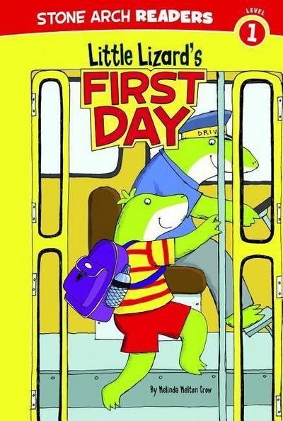 Little Lizard’s First Day