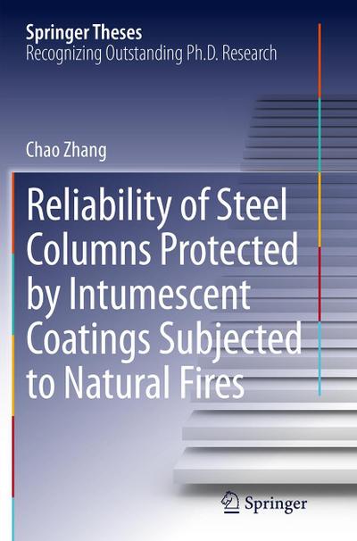 Reliability of Steel Columns Protected by Intumescent Coatings Subjected to Natural Fires